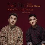 trai tim khac ten anh va em (cover) - duong edward, yanbi