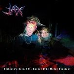 victoria’s secret (the metal version) - jax, harper