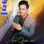 anh di nhe (piano) - anh quan