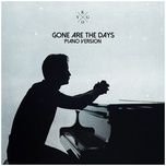 gone are the days - piano jam 4 - kygo