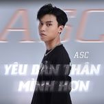 yeu ban than minh hon - asc