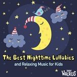 fais no do - baby lullabies & relaxing music by zouzounia tv, baby walrus lullabies