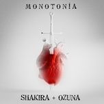 Tải Nhạc Monotonía - Shakira, Ozuna