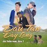 dau tan day long - jin tuan nam, ryot