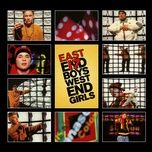 west end girls (kicking in chairs mix) - east 17