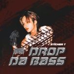 drop da bass - sticker t