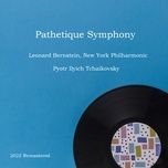 pathetique symphony, op.74: iv. finale. adagio lamentoso - andante (2022 remastered) - tchaikovsky, leonard bernstein, new york philharmonic