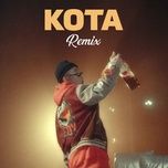 kota (remix) - mr.a