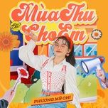 mua thu cho em - phuong my chi