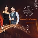 only you (live in giao lo thoi gian) - quang ha