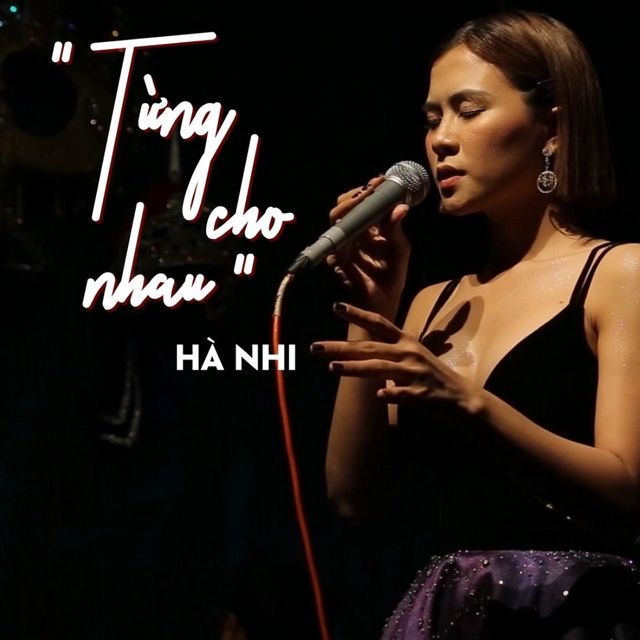 Từng Cho Nhau (Live Piano) - Hà Nhi - Tải Mp3|Lời Bài Hát - Nhaccuatui