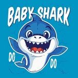 Tải Nhạc Baby Shark - Josue Sensura