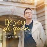 de yeu de quen - nhat tinh anh