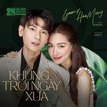 khung troi ngay xua (25th lan song xanh) - isaac, hoa minzy