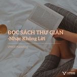 Tải Nhạc Đọc Sách Thư Giãn - Tam Vinh Producer, VPROD Publishing
