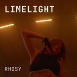 limelight - rhosy