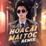 hoa cai mai toc (son 2m remix) - ho viet trung