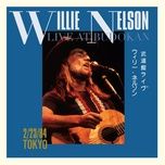 stardust (live at budokan, tokyo, japan - feb. 23, 1984) - willie nelson