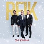 last christmas - reik