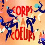 corps a cœurs - laurie darmon, louane, joyce jonathan