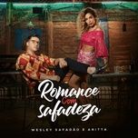 romance com safadeza - wesley safadao, anitta