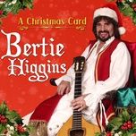 a christmas card - bertie higgins
