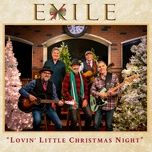 lovin' little christmas night - exile