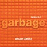 can't seem to make you mine (2018 - remaster) - garbage