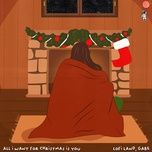 All I Want For Christmas Is You - Lofi land, Gab5 | Lời Bài Hát Mới - Nhạc Hay