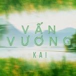 van vuong - kai