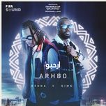 Tải Nhạc Arhbo (Fifa World Cup 2022™ Official Soundtrack) - Ozuna, Gims, Red One