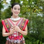 me em la co giao vung cao - sen hoang my lam