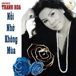 noi nho khong mua - thanh hoa (nsnd)