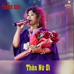 thon nu oi - thanh hoa (nsnd)