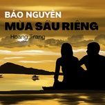 mua sau rieng - bao nguyen