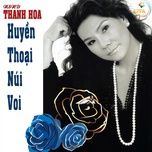 huyen thoai nui voi - thanh hoa (nsnd)