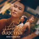 ai chung tinh duoc mai (cover) - dunghoangpham