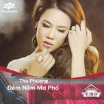 dem nam mo pho (music home mua 1) - thu phuong