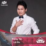 loi ru (music home mua 1) - trong tan