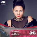 just love (music home mua 1) - thu minh