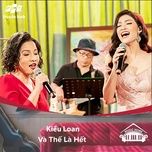 va the la het (music home mua 2) - my linh, kieu loan