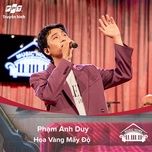 hoa vang may do (music home mua 2) - pham anh duy