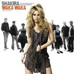 waka waka (esto es africa) - shakira, freshlyground