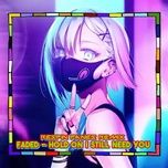 faded - hold on i still need you (remix) - alan walker, chord overstreet