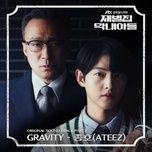 gravity (reborn rich ost) - jongho (ateez)