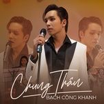 chung than - bach cong khanh