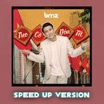 Nghe ca nhạc Treo Cờ Đón Tết (Speed Up Version) - Doãn Hiếu, BMZ
