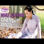 Tải Nhạc Chờ Người - Như Quỳnh