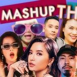  mashup vpop - thap ki - compilation - playlist 30 phut - various artists