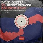 satisfaction (hardwell & maddix remix) - david guetta, benny benassi